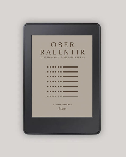 Ebook – OSER RALENTIR