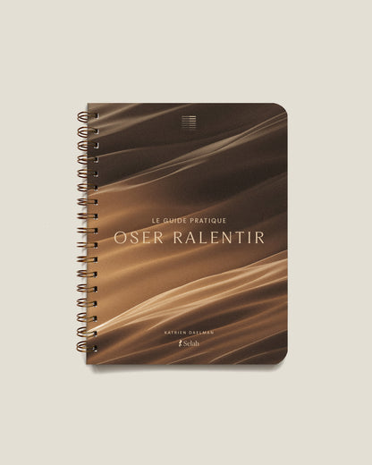 Guide pratique Oser ralentir